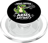 Qui a Besoin d'armes de Toute façon ? Funny T Rex Grabber PopSockets PopGrip pour MagSafe