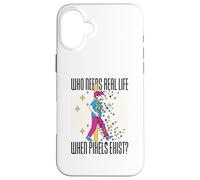 Qui a Besoin de la Vie Quand Les Pixels existent Simple Garçons Hommes Femmes Pixel Coque pour iPhone 16 Plus