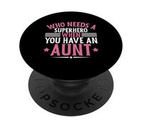 Qui a Besoin d'un Super-héros Quand Vous Avez Une Tante PopSockets PopGrip Adhésif