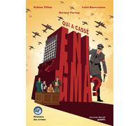 Qui a cassé Enigma ? Comment a été cassé le code secret des nazis - Fabien Tillon - Nouveau Monde Eds - cartonné - Bande dessinée