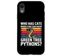 Qui a des Chats Quand Vous Pouvez Avoir des Pythons Verts Coque pour iPhone XR