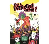 Qui a détraqué mémé ? – Une comédie familiale archi loufoque et pleine de rebondissements – dès 8 ans