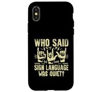 Qui a Dit Que la Langue des Signes était Une Langue des Signes silencieuse Coque pour iPhone X/XS