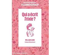 Qui a écrit Trixie ?