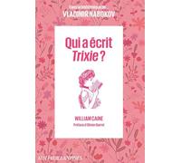 Qui a écrit Trixie ?
