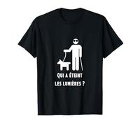 Qui a éteint les lumières ? Humour pour les aveugles T-Shirt