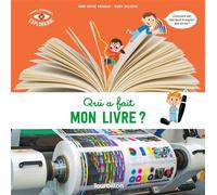 Qui a fait mon livre ? - Anne-Sophie Baumann - Tourbillon - cartonné - Document jeunesse