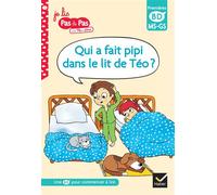 Corinne Baret-Idatte et Isabelle Chavigny – Qui a fait pipi dans le lit de Téo ? – MS-GS – broché