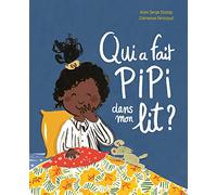 Alain Serge Dzotap – Qui a fait pipi dans mon lit ? – Gallimard Jeunesse – Cartonné