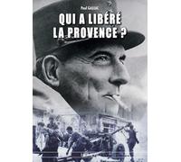 Qui a libere la provence ?