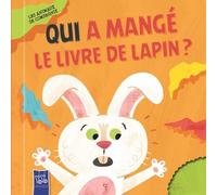 Qui A Mangé Le Livre De Lapin ? - Les Animaux De Compagnie