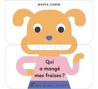Qui a mangé mes fraises ? – Les Éditions Albin Michel