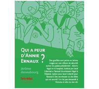 Qui A Peur D'annie Ernaux ?