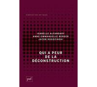 Qui a peur de la déconstruction ?