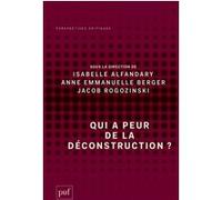 Qui a peur de la déconstruction ?