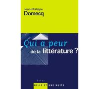 Qui a peur de la litterature - Jean-Philippe Domecq - Mille Et Une Nuits - broché - Essai