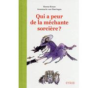 Qui a peur de la méchante sorcière ?