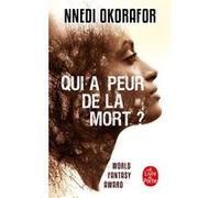 Qui a peur de la mort ? Nnedi Okorafor-Mbachu (Auteur)