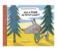 Qui a peur de Petit Loup ?
