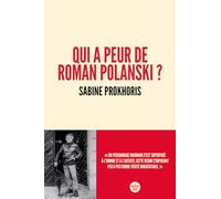 Qui a peur de Roman Polanski ?