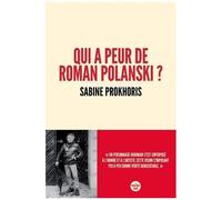 Qui A Peur De Roman Polanski ?