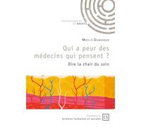 Qui a peur des médecins qui pensent ?