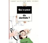 Qui a peur du dentiste ?