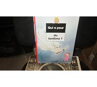 Qui A Peur Du Fantome ?