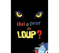 Qui a peur du loup ? (1CD audio)