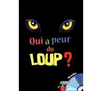 Qui a peur du loup ? (1CD audio)