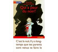 Qui a peur du noir ?