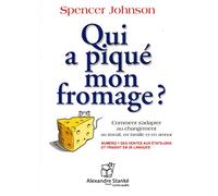 Qui a piqué mon fromage? [Livre Audio]