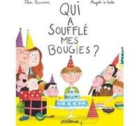 Qui a soufflé mes bougies ? Ilan Brenman (Auteur), Magali Le Huche (Illustration)