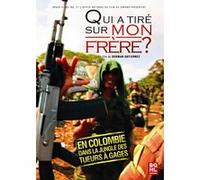 Qui A Tiré Sur Mon Frêre ?