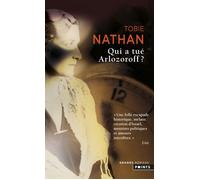 Qui a tué Arlozoroff ? - Tobie Nathan - Points - Poche - Roman