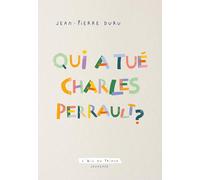 Qui a tué Charles Perrault ?