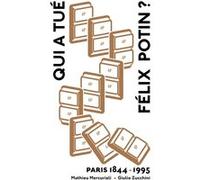 Qui a tué Félix Potin ? Giulio Zucchini (Auteur), Mathieu Mercuriali (Auteur)