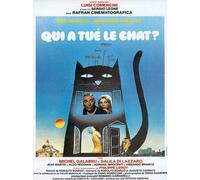 Qui A Tué Le Chat / Il Gatto