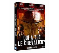 Qui a tue le chevalier ?