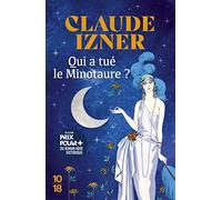 Qui a tué le Minotaure ?