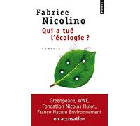 Qui a tué l'écologie?