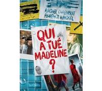 Qui a tué Madeline ? - Un thriller étonnant dans l'univers de la mode, entre dossier d'enquête et roman épistolaire - Dès 14 ans