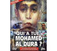 Qui a tué Mohamed Al Dura ?