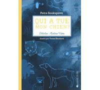 Qui a tué mon chien ?