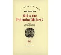 Qui a tué Palomino Molero ? Mario Vargas Llosa (Auteur), Albert Bensoussan (Traduction)