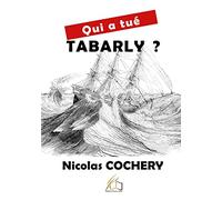 Qui a tué Tabarly ?