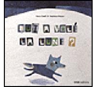 Qui a volé la lune ? - Mario Catelli - Oqo - cartonné - Album jeunesse dès 3 ans