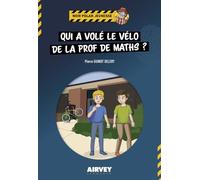 Qui a volé le vélo de la prof de maths ?