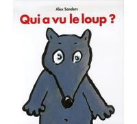 qui a vu le loup ?