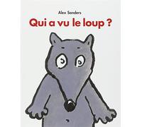 Qui a vu le loup ?